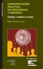Comunicación Política En Seguridad Y Defensa: España Y América Latina