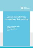 Comunicacion Politica Tecnologias Y Fact Checking