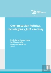 Comunicacion Politica Tecnologias Y Fact Checking