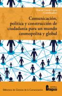 Comunicacion Politica Y Construccion De Ciudadania Para Un