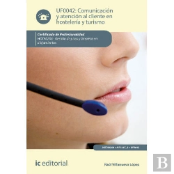 Bertrand.pt - Comunicación Y Atención Al Cliente En Hosteler¡A Y Turismo. Hota0208 - Gestión De Pisos Y Limpieza E