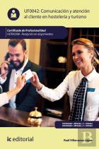 Comunicación Y Atención Al Cliente En Hostelería Y Turismo. Hota0308 - Recepción En Alojamientos