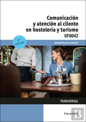 Comunicacion Y Atencion Al Cliente En Hosteleria Y Turismo
