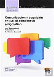Comunicacion Y Cognicion En Ele La Persp