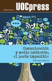Comunicación Y Medio Ambiente, El Pacto Imposible