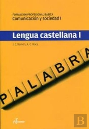 Comunicación Y Sociedad I. Lengua Castellana I