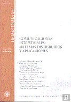 Bertrand.pt - Comunicaciones Industriales: Sistemas Distribuidos Y Aplicaciones