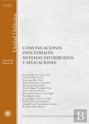 Comunicaciones Industriales: Sistemas Distribuidos Y Aplicaciones