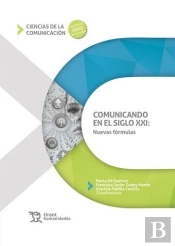 Comunicando En El Siglo Xxi Nuevas Formulas