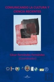Comunicando La Cultura Y Ciencia Recientes