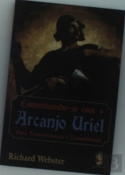Comunicando-Se Com O Arcanjo Uriel