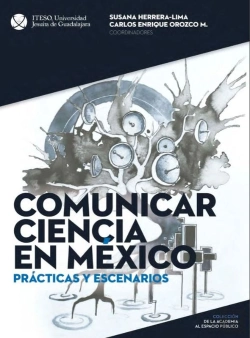 Bertrand.pt - Comunicar Ciencia En México: Prácticas Y Escenarios