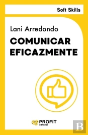 Comunicar Eficazmente. Soft Skills
