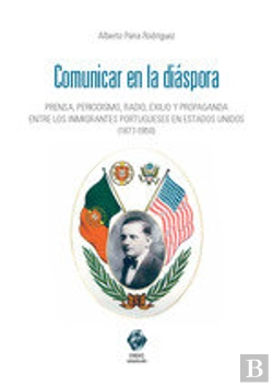 Bertrand.pt - Comunicar En La Diaspora Prensa Periodismo Radio Exilio Y