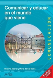 Comunicar Y Educar En El Mundo Que Viene