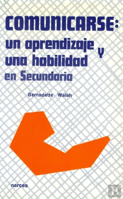 Bertrand.pt - Comunicarse: Un Aprendizaje Y Una Habilidad En Secundaria