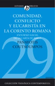 Comunidad, Conflicto Y Eucaristia En La Corinto Romana