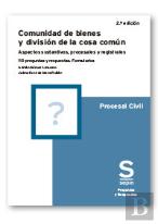 Comunidad De Bienes Y Division De La Cosa Comun. 2.ª Edicion