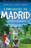 Comunidad De Madrid Pasion Por La Montaña