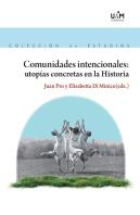 Comunidades Intencionales Utopias Concretas En La Historia