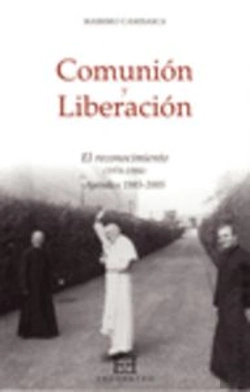 Bertrand.pt - Comunión Y Liberación/3: El Reconocimiento (1976-1984)