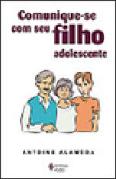 Comunique-se com seu filho adolescente