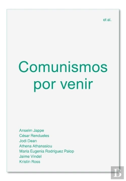 Bertrand.pt - Comunismos Por Venir