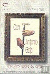 Con Antonio Gala (Estudios Sobre Su Obra)