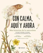 Con Calma Aqui Y Ahora Mas Historias De La Naturaleza