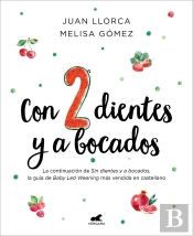 Con Dos Dientes Y A Bocados
