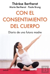 Con El Consentimiento Del Cuerpo