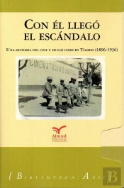 Con El Llegó El Escándalo, 2 Vols.