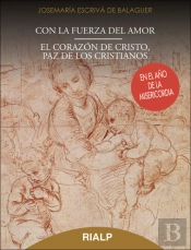 Con La Fuerza Del Amor - El Corazón De Cristo, Paz De Los Cristianos