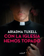 Con La Iglesia Hemos Topado