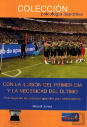 Con La Ilusion Del Primer Dia Y La Necesidad Del Ultimo