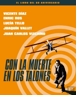 Bertrand.pt - Con La Muerte En Los Talones. El Libro Del 60 Aniversario