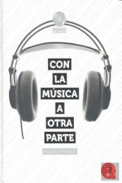 Con La Música A Otra Parte