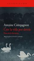 Con La Vida Por Detras