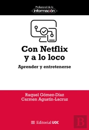 Con Netflix Y A Lo Loco
