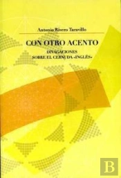 Con Otro Acento. Divagaciones Sobre El Cernuda Inglés