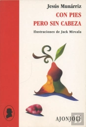 Con Pies Pero Sin Cabeza