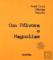 Con Pólvora Y Magnolias