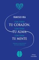 Con Todo Tu Corazon, Con Toda Tu Alma, Con Toda Tu Mente