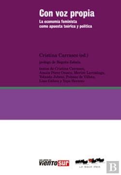 Bertrand.pt - Con Voz Propia. La Econom¡A Feminista Como Apuesta Teórica Y Pol¡Tica