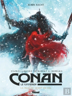 Bertrand.pt - Conan Le Cimmérien : La Fille Du Géant Du Gel