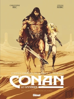Bertrand.pt - Conan Le Cimmérien : Xuthal La Crépusculaire
