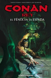 Conan Rey El Fénix En La Espada