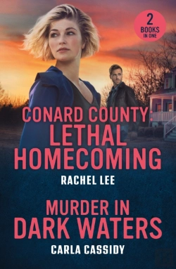 Bertrand.pt - Conard County: Lethal Homecoming / Murder In Dark Waters