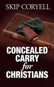 Concealed Carry For Christians: Encourag
