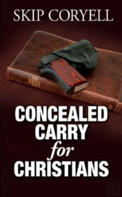 Bertrand.pt - Concealed Carry For Christians: Encourag